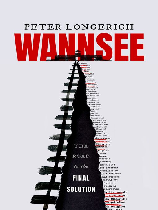 Title details for Wannsee by Peter Longerich - Available